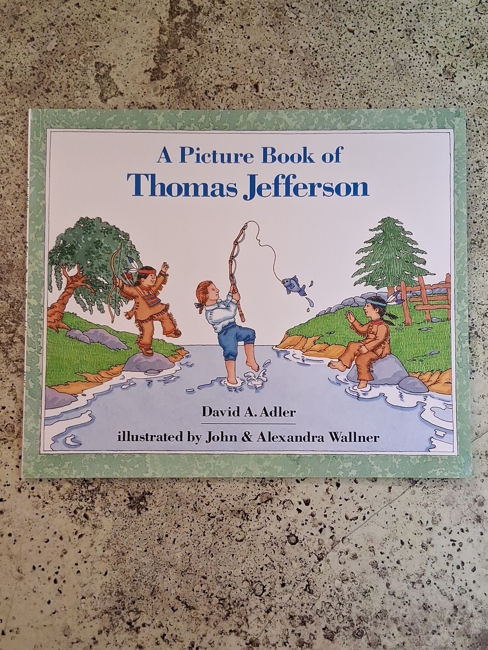 Picture Book Of Thomas Jefferson David Adler Kids History Biography Picture Book